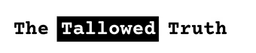 The Tallowed Truth Logo